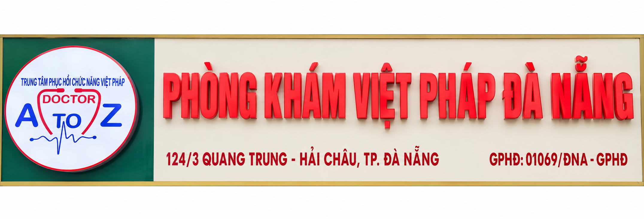 Ảnh biển hiệu Phòng khám Việt Pháp Đà Nẵng đã chỉnh lại, ghi giấy phép hoạt động 01069/ĐNA-GPHĐ